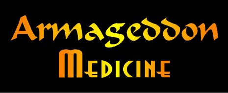 Table of Contents – Armageddon Medicine Table of Contents Foreword Introduction Preface – the Four Phases of Medical Armageddon...